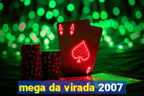 mega da virada 2007